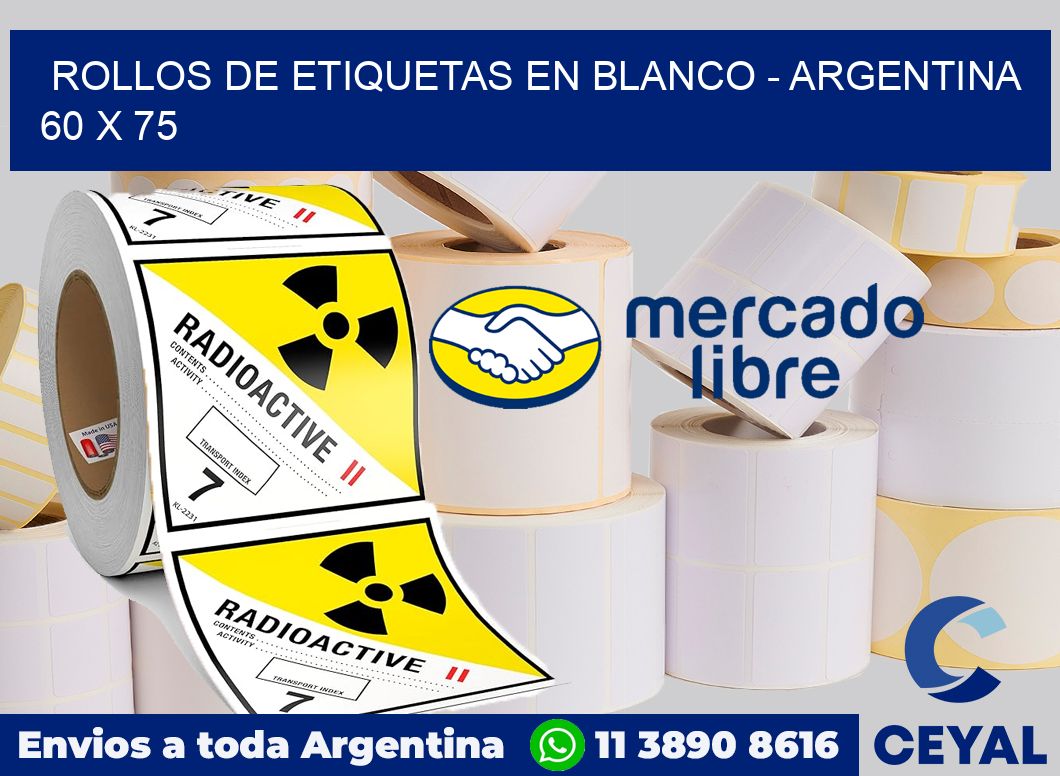 Rollos de etiquetas en blanco - Argentina 60 x 75