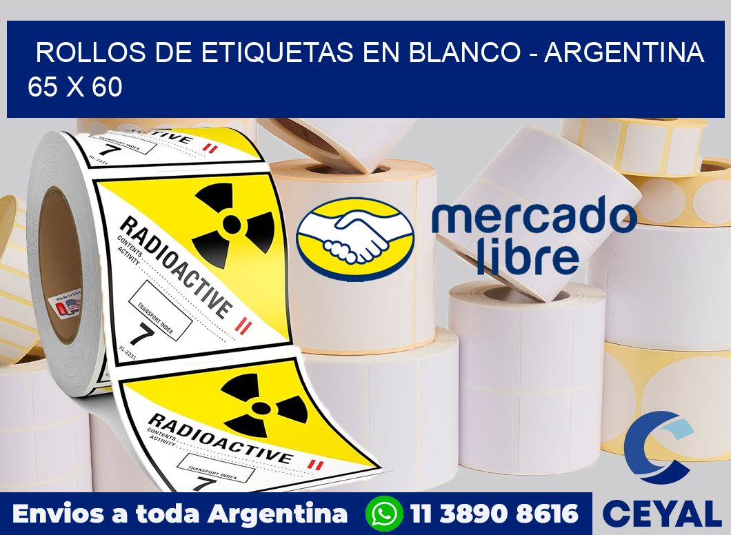 Rollos de etiquetas en blanco - Argentina 65 x 60