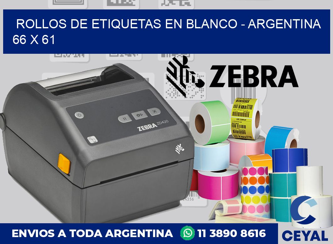 Rollos de etiquetas en blanco - Argentina 66 x 61