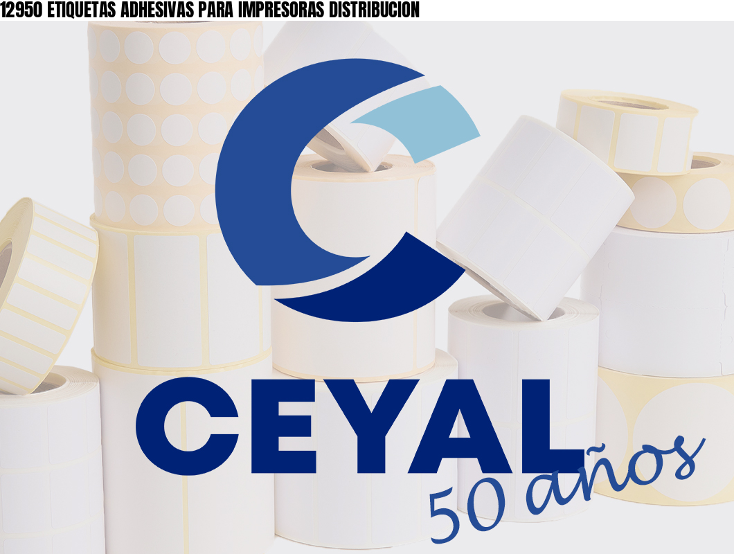 12950 ETIQUETAS ADHESIVAS PARA IMPRESORAS DISTRIBUCION
