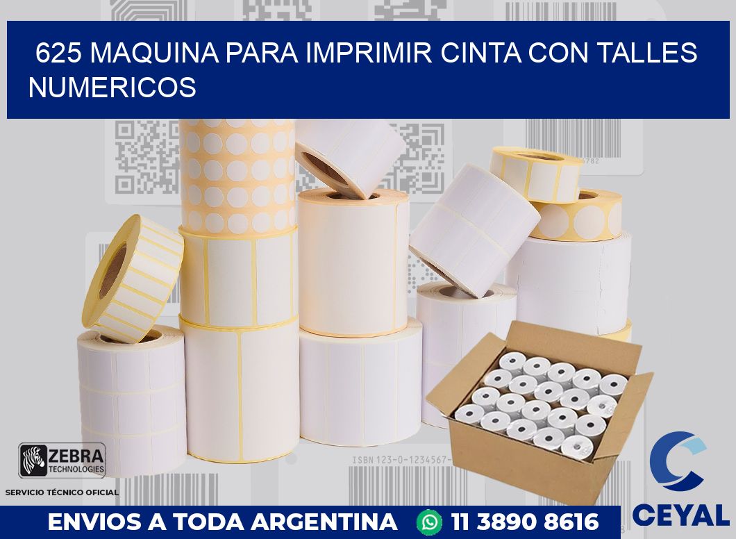 625 MAQUINA PARA IMPRIMIR CINTA CON TALLES NUMERICOS