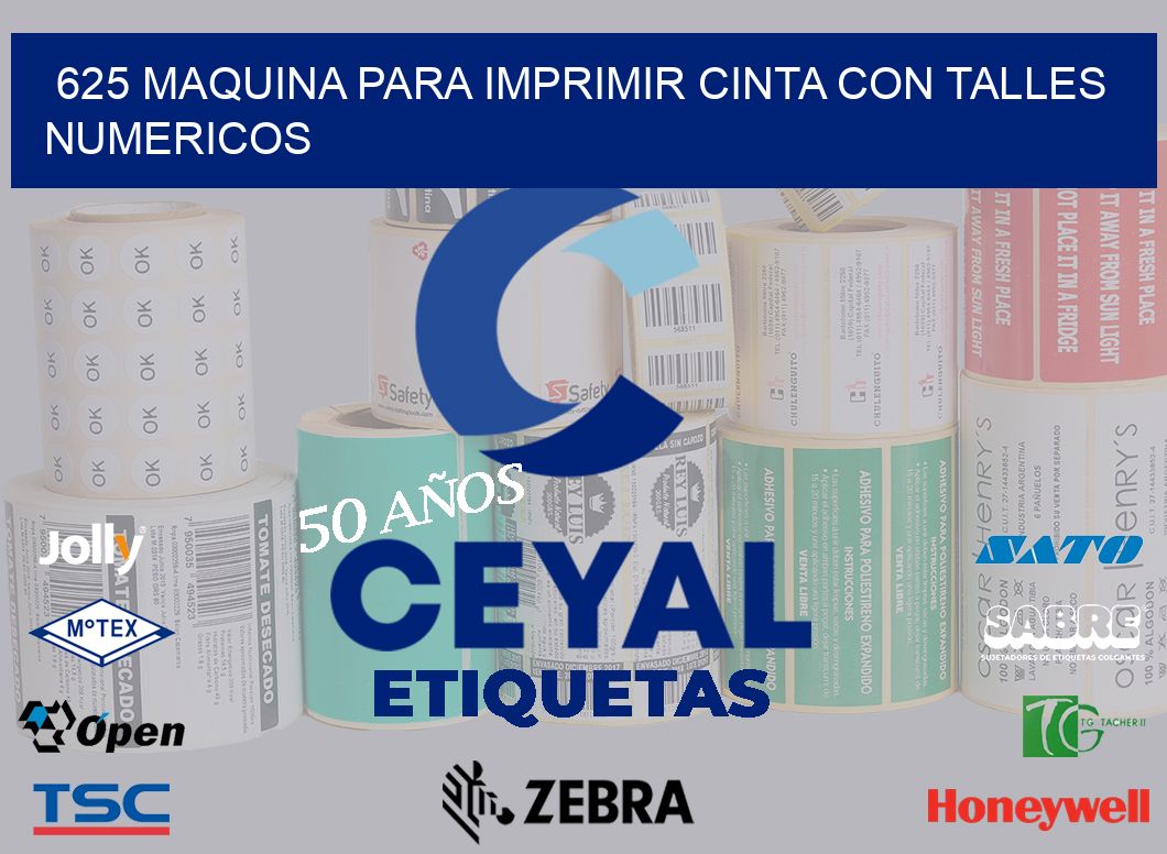 625 MAQUINA PARA IMPRIMIR CINTA CON TALLES NUMERICOS
