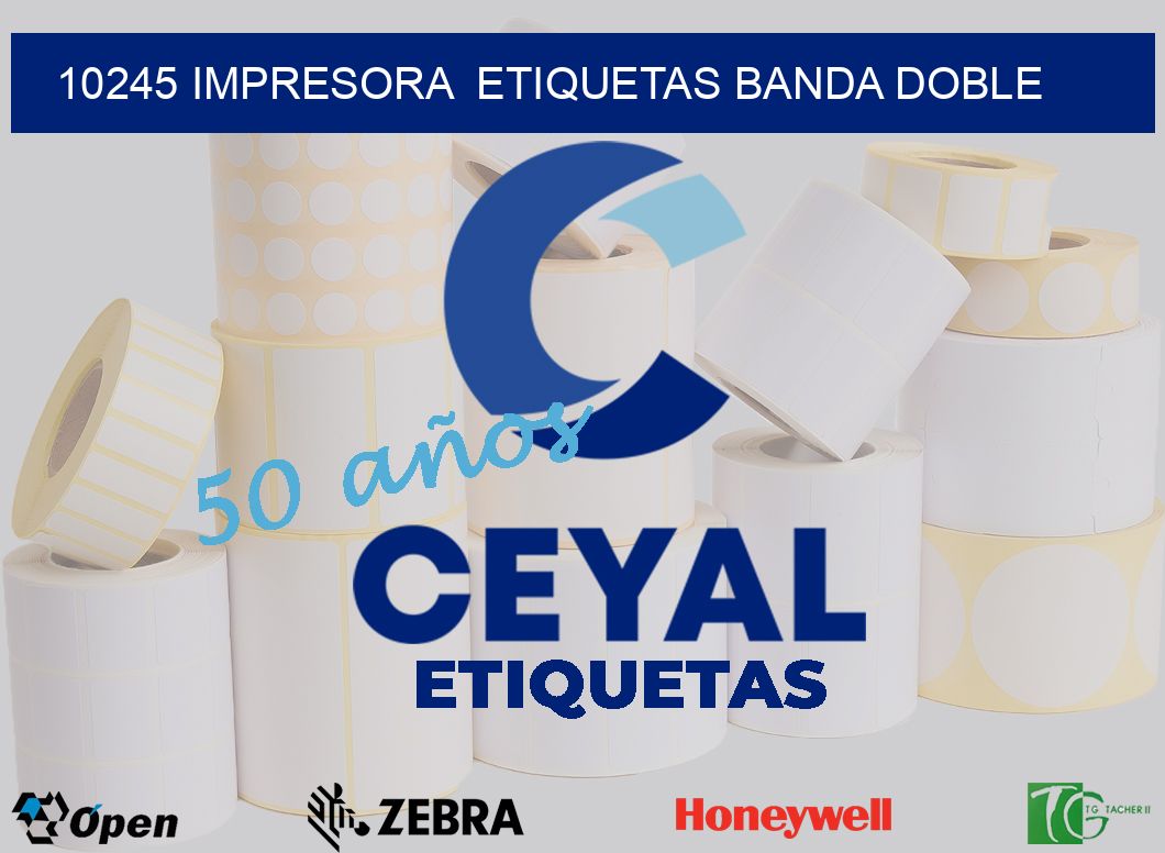 10245 impresora  etiquetas banda doble