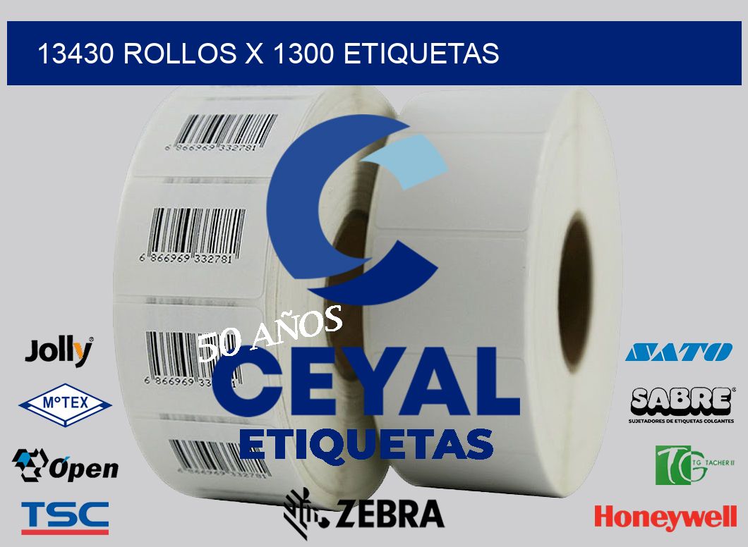 13430 Rollos x 1300 etiquetas