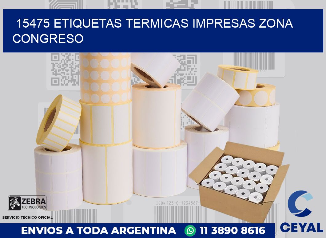 15475 ETIQUETAS TERMICAS IMPRESAS ZONA CONGRESO