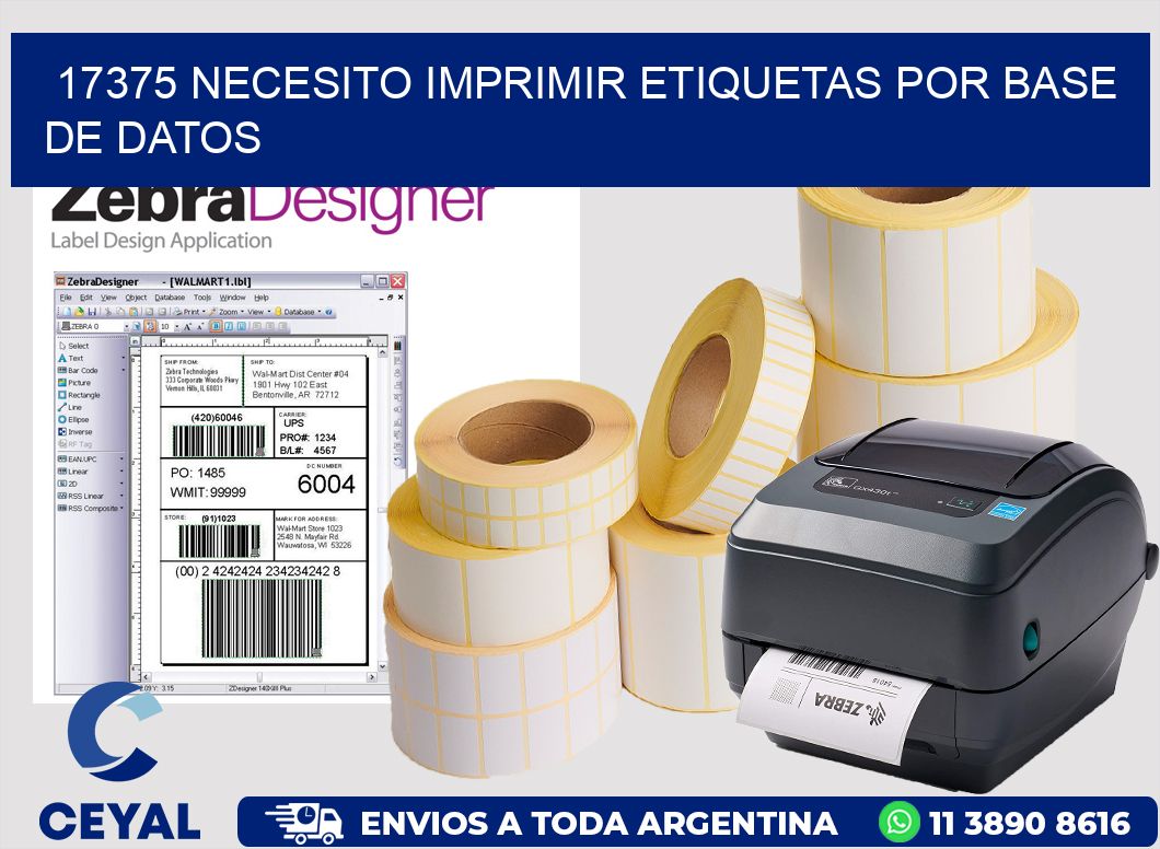 17375 NECESITO IMPRIMIR ETIQUETAS POR BASE DE DATOS