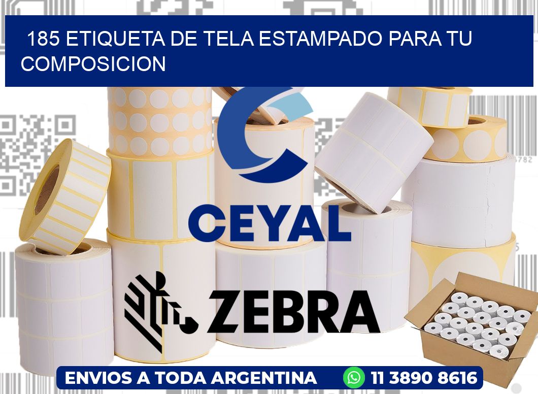 185 ETIQUETA DE TELA ESTAMPADO PARA TU COMPOSICION