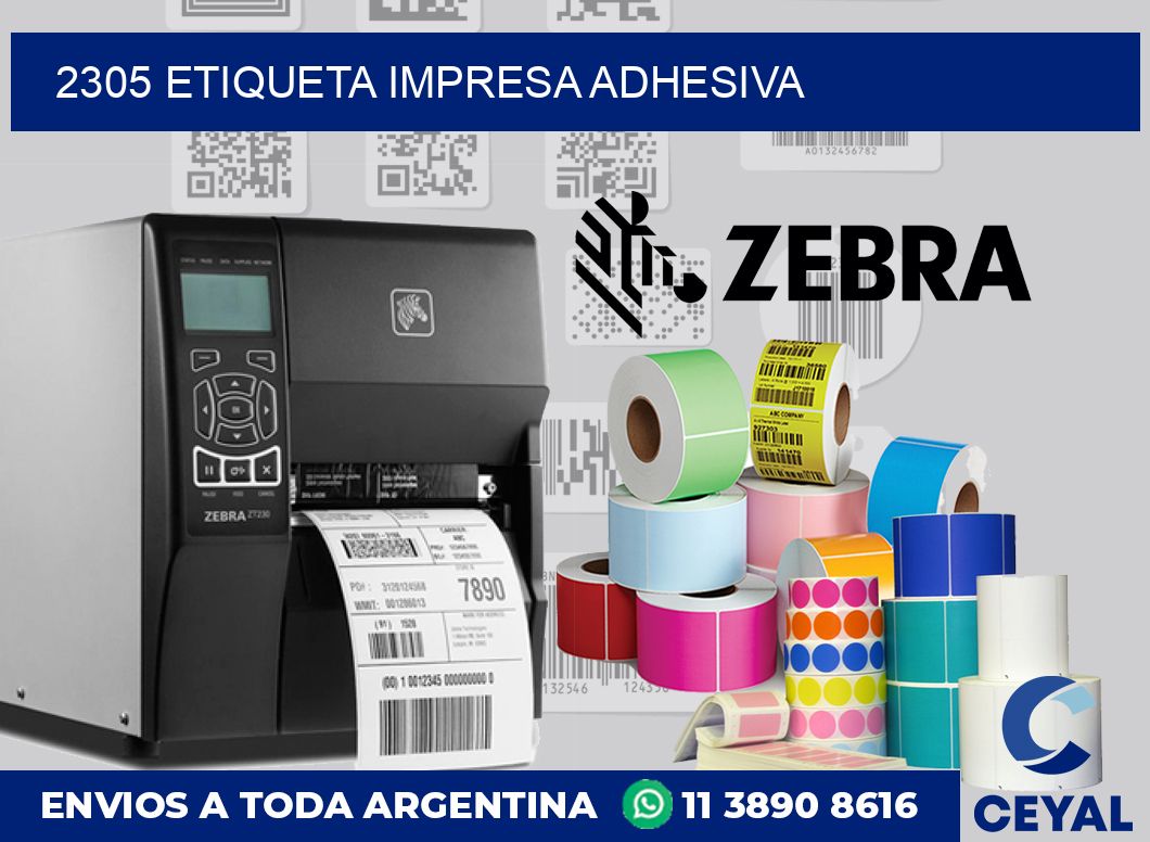 2305 ETIQUETA IMPRESA ADHESIVA