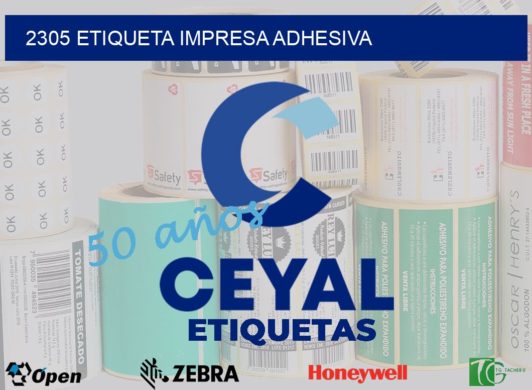 2305 ETIQUETA IMPRESA ADHESIVA