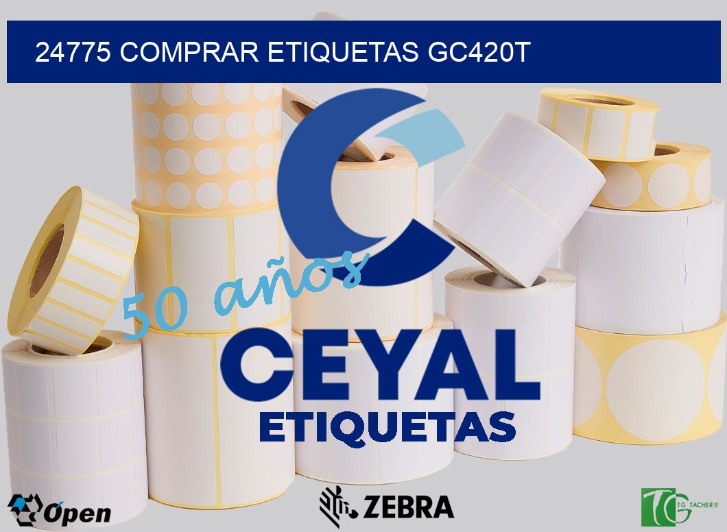 24775 COMPRAR ETIQUETAS GC420T