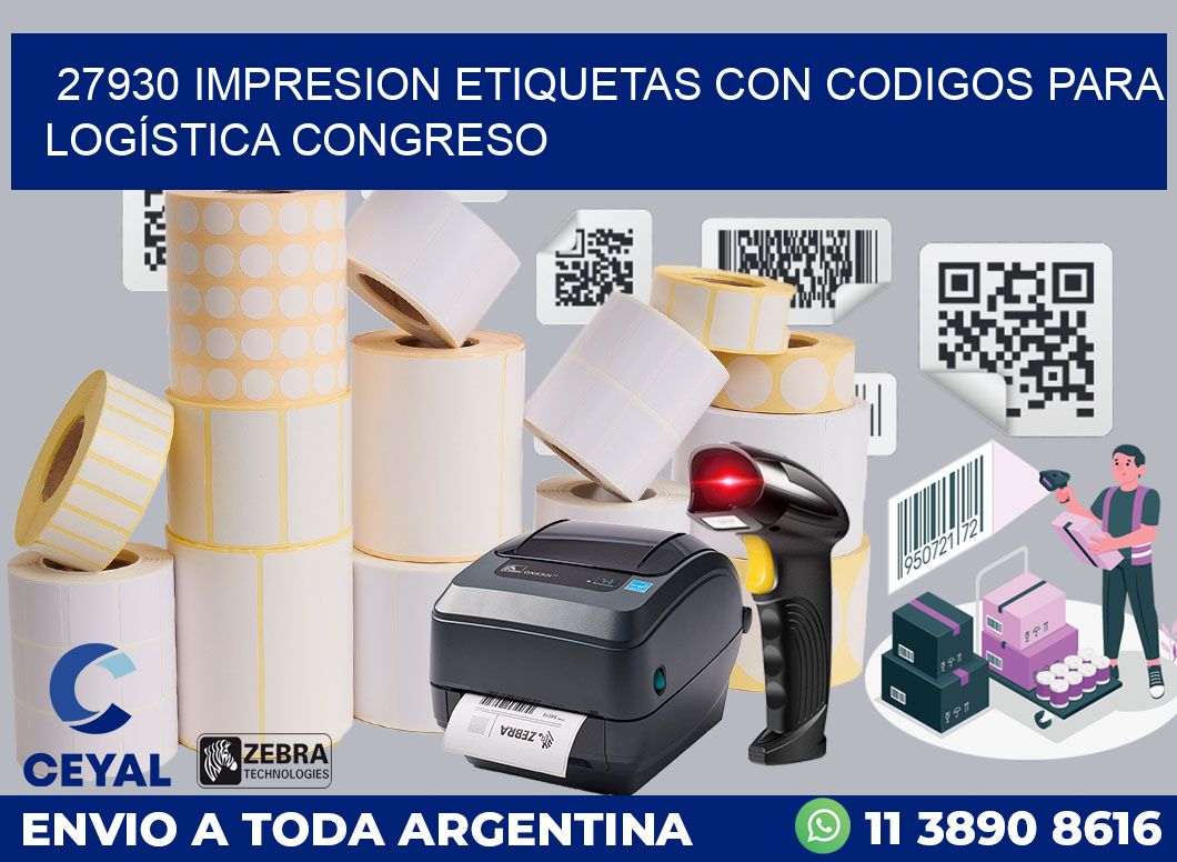 27930 IMPRESION ETIQUETAS CON CODIGOS PARA LOGÍSTICA CONGRESO