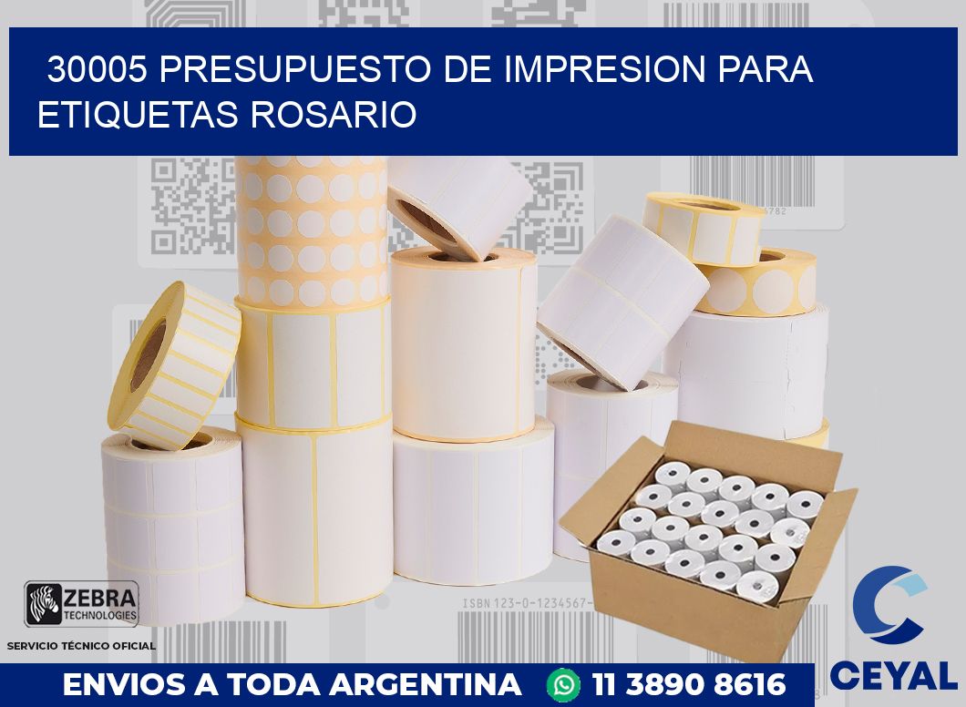 30005 PRESUPUESTO DE IMPRESION PARA ETIQUETAS ROSARIO