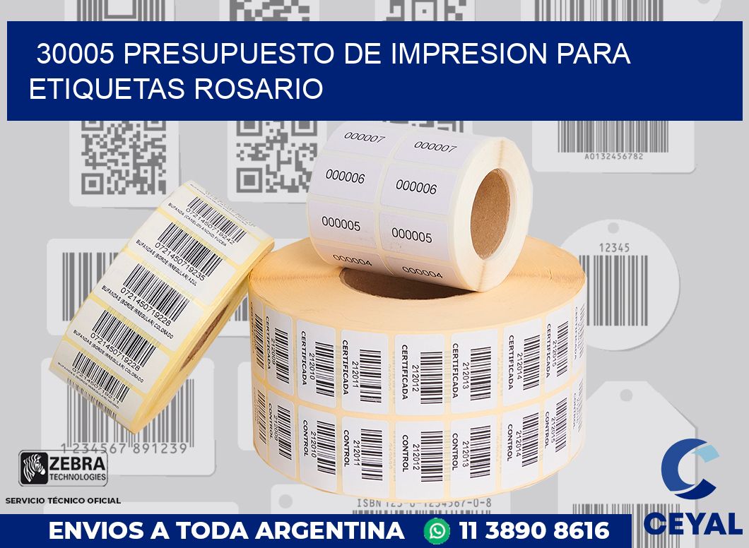 30005 PRESUPUESTO DE IMPRESION PARA ETIQUETAS ROSARIO