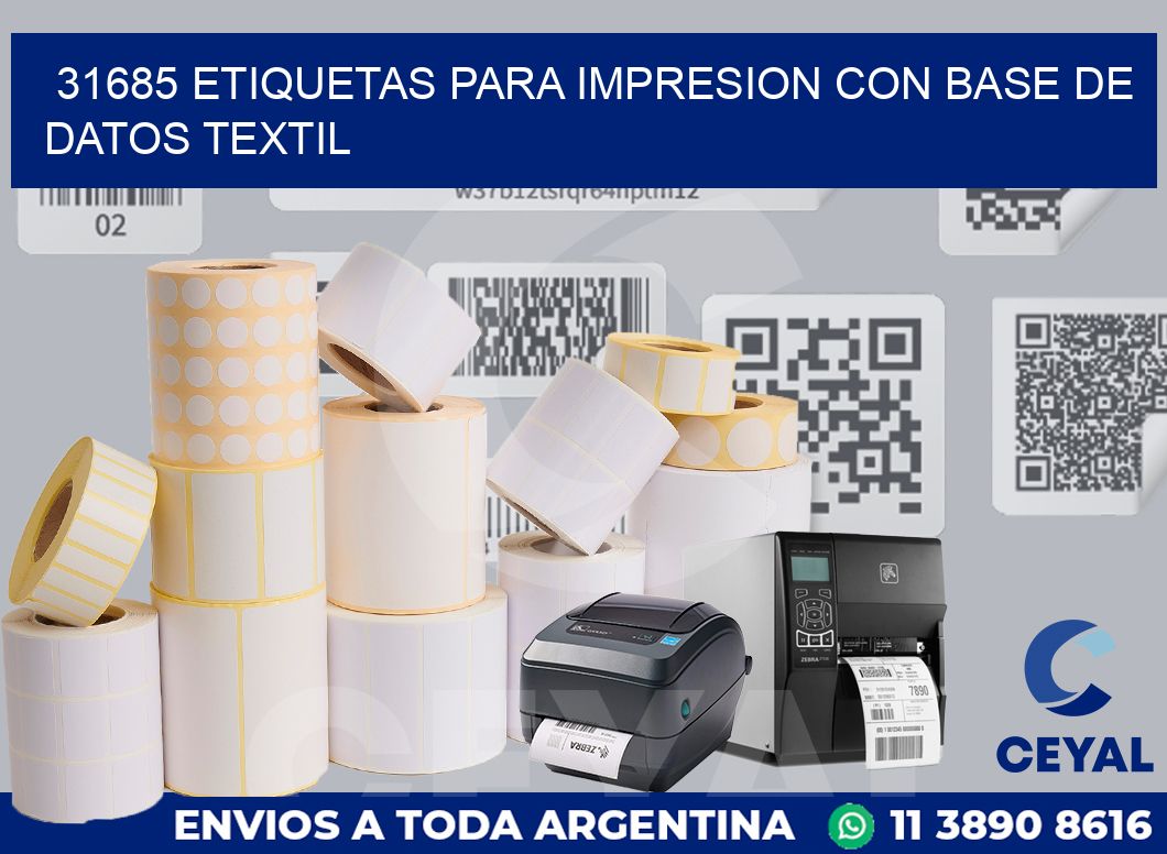 31685 ETIQUETAS PARA IMPRESION CON BASE DE DATOS TEXTIL