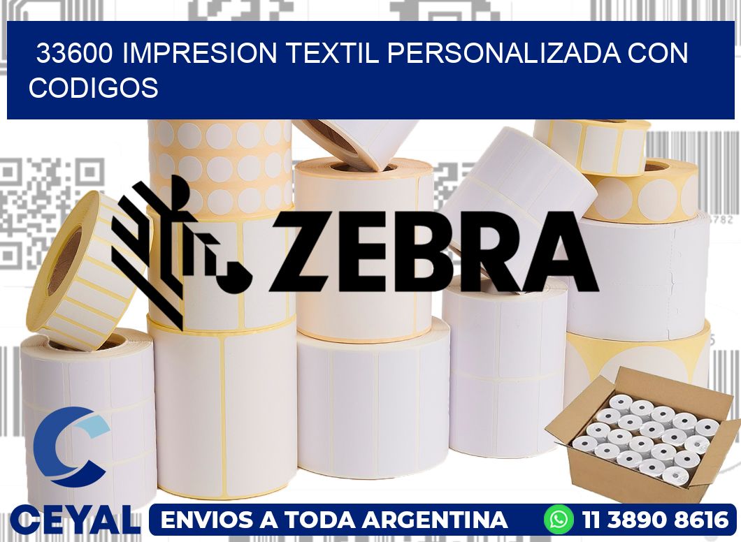 33600 IMPRESION TEXTIL PERSONALIZADA CON CODIGOS