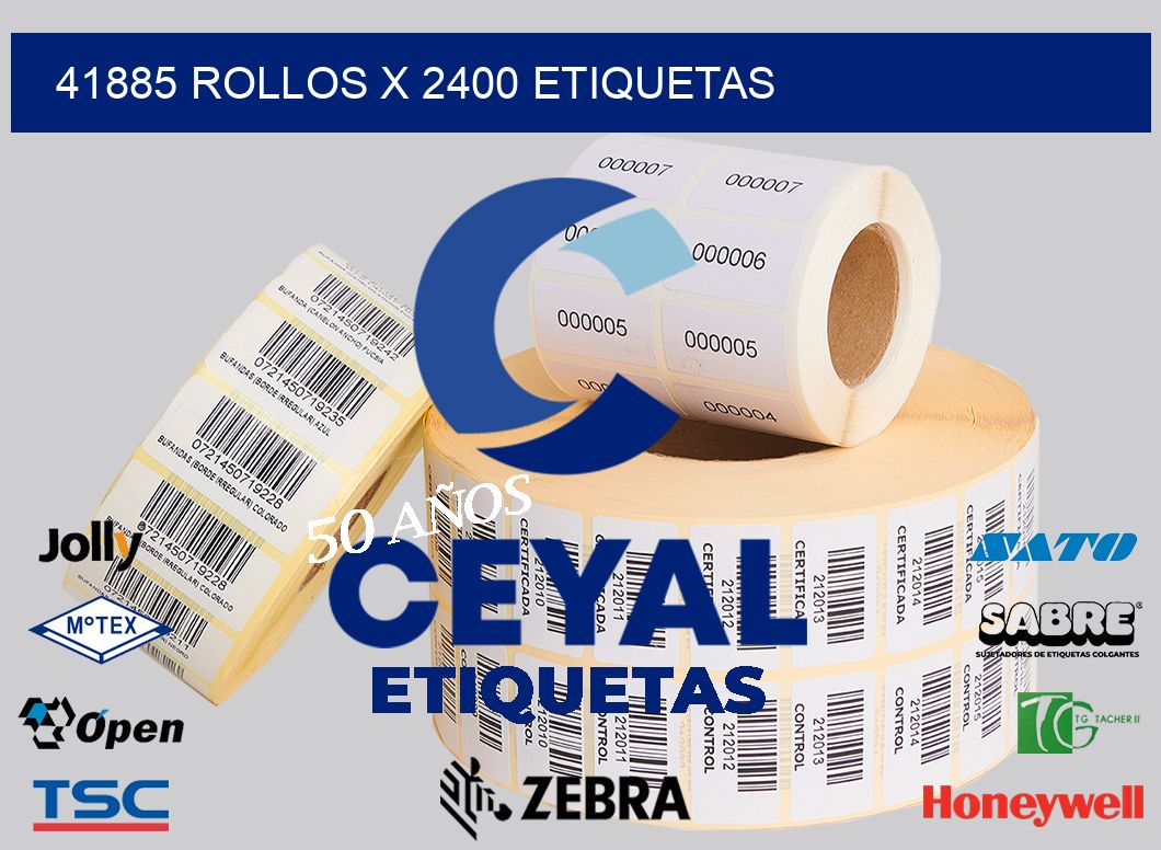 41885 Rollos x 2400 etiquetas