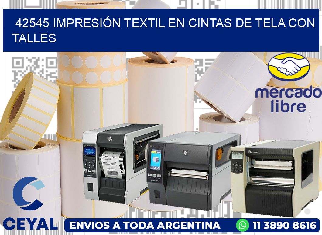 42545 IMPRESIÓN TEXTIL EN CINTAS DE TELA CON TALLES