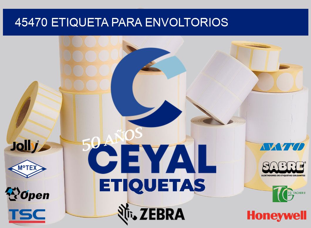 45470 ETIQUETA PARA ENVOLTORIOS