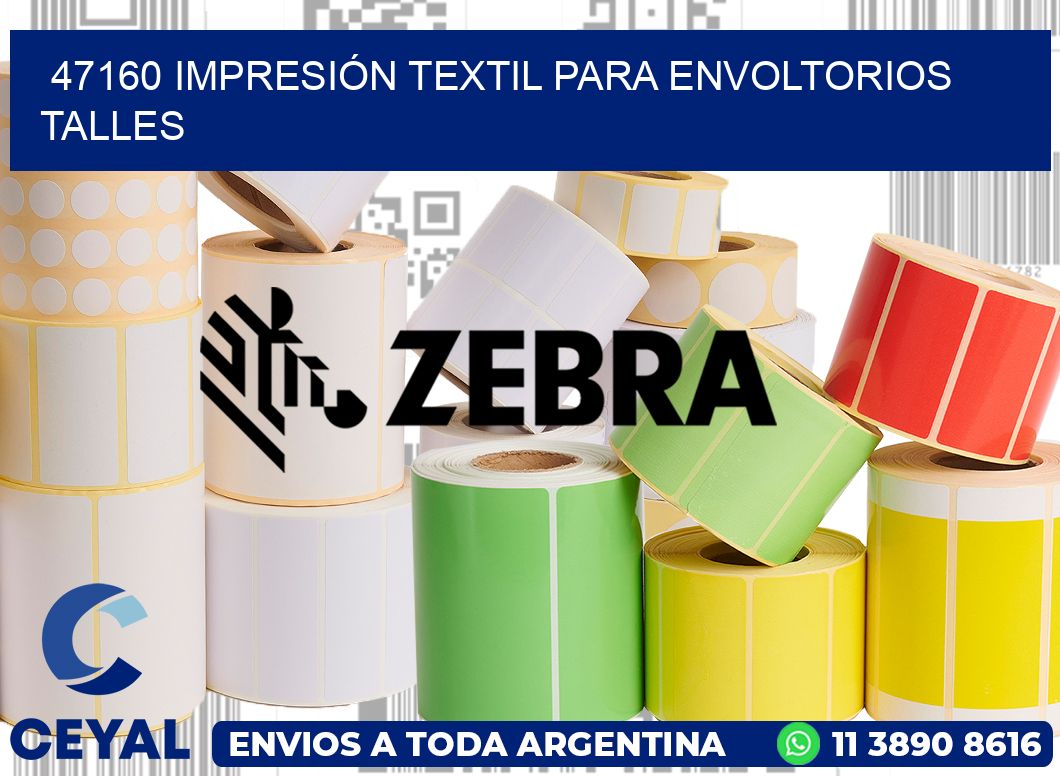 47160 IMPRESIÓN TEXTIL PARA ENVOLTORIOS TALLES