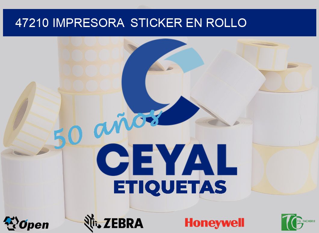 47210 impresora  sticker en rollo