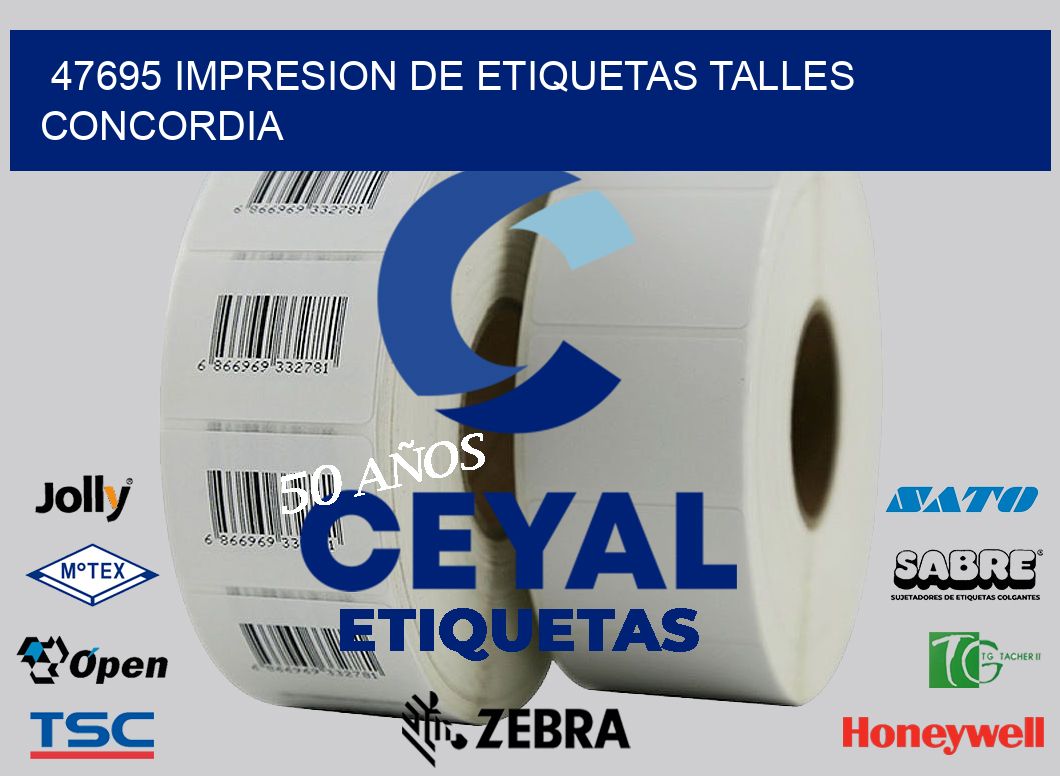 47695 IMPRESION DE ETIQUETAS TALLES CONCORDIA