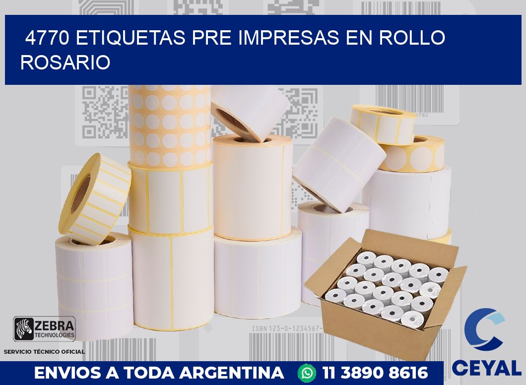4770 ETIQUETAS PRE IMPRESAS EN ROLLO ROSARIO