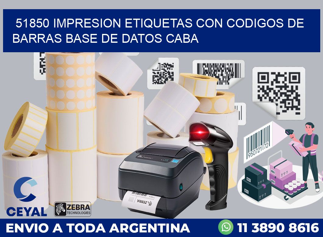 51850 IMPRESION ETIQUETAS CON CODIGOS DE BARRAS BASE DE DATOS CABA