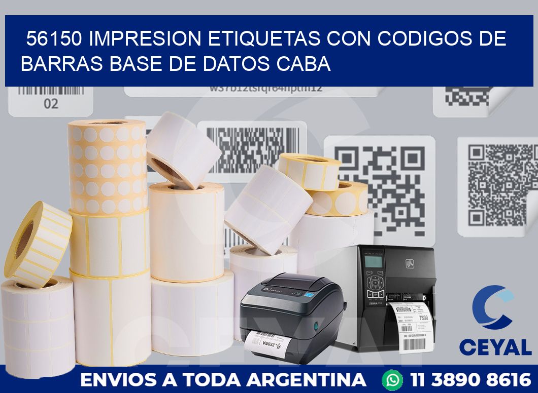 56150 IMPRESION ETIQUETAS CON CODIGOS DE BARRAS BASE DE DATOS CABA