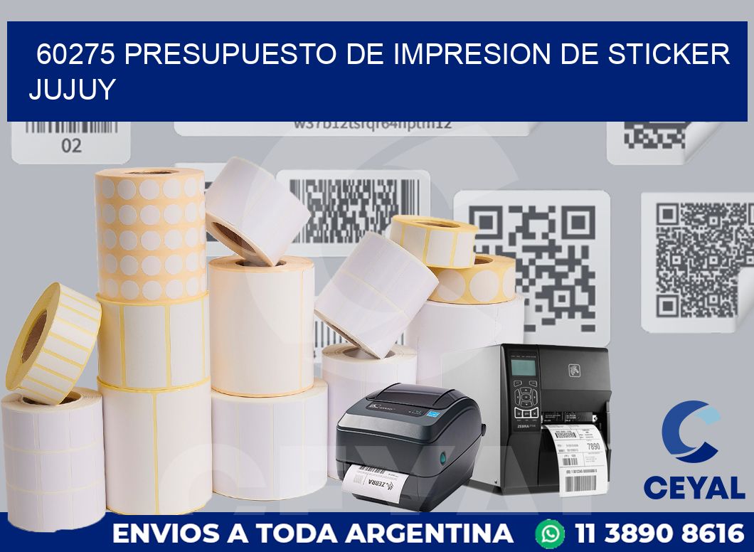 60275 PRESUPUESTO DE IMPRESION DE STICKER JUJUY
