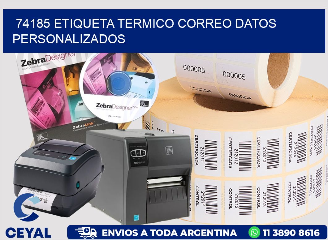 74185 ETIQUETA TERMICO CORREO DATOS PERSONALIZADOS