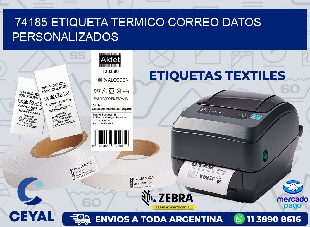 74185 ETIQUETA TERMICO CORREO DATOS PERSONALIZADOS