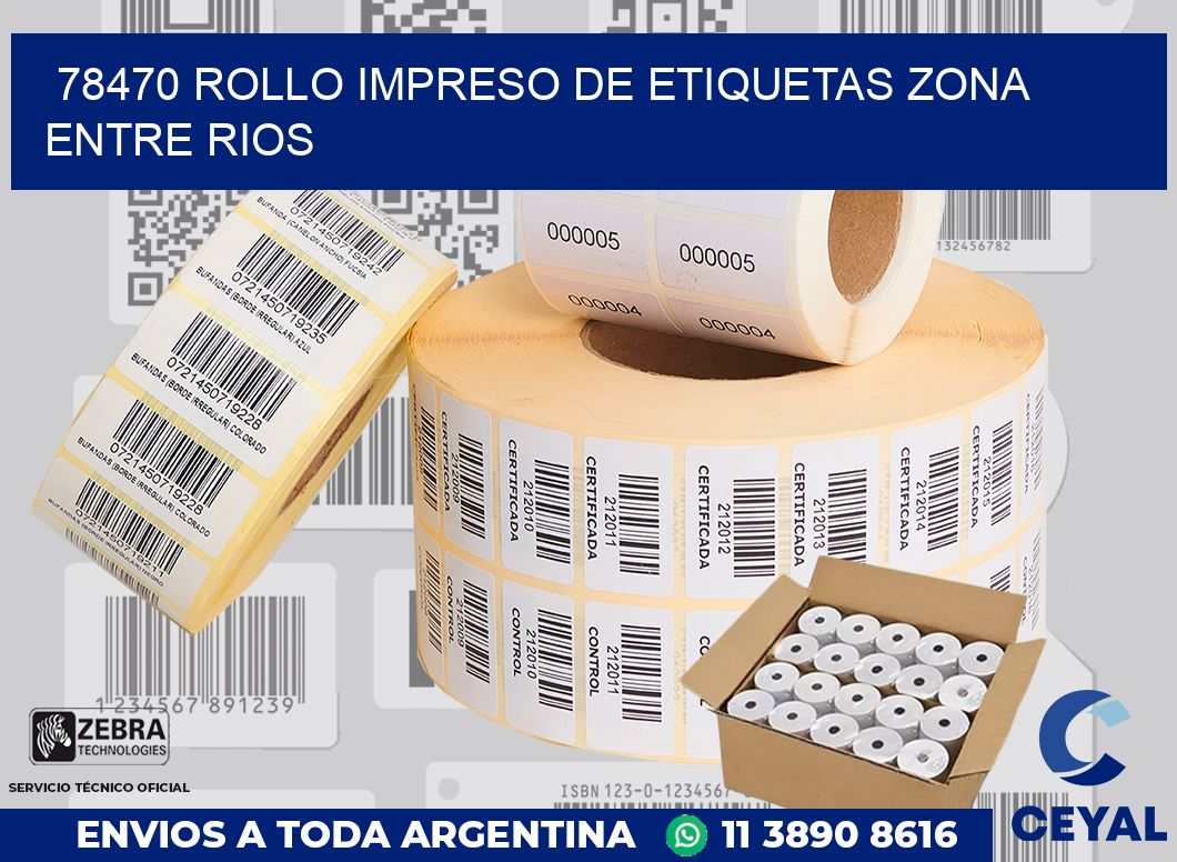 78470 ROLLO IMPRESO DE ETIQUETAS ZONA ENTRE RIOS