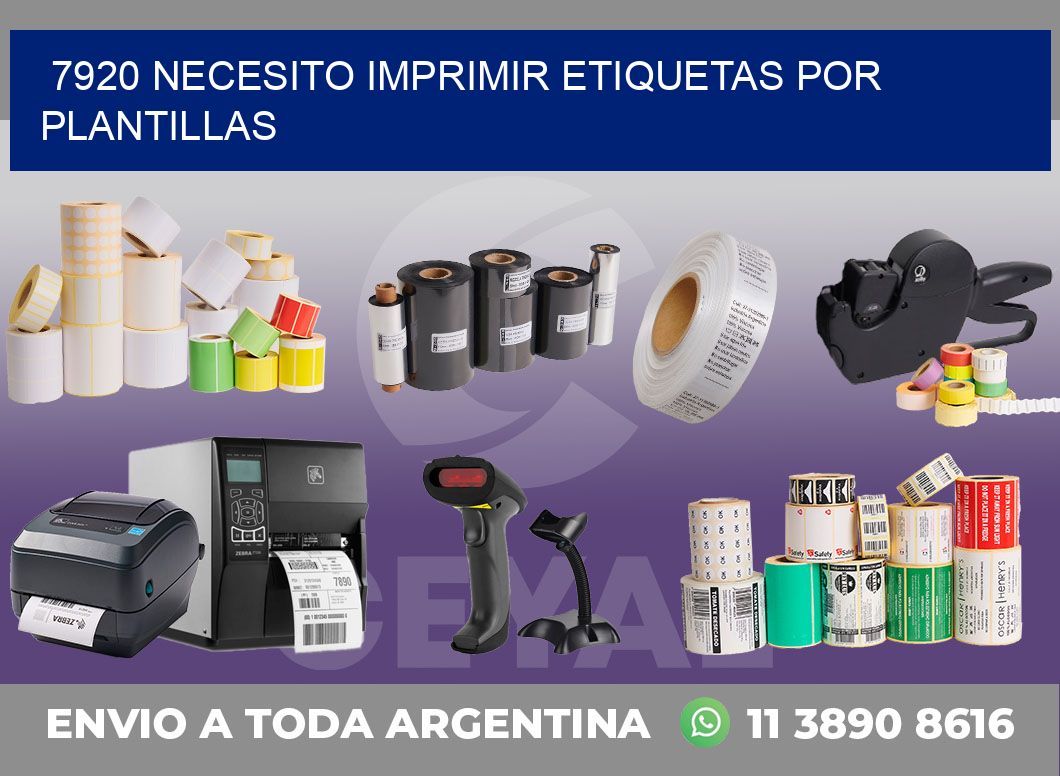 7920 NECESITO IMPRIMIR ETIQUETAS POR PLANTILLAS
