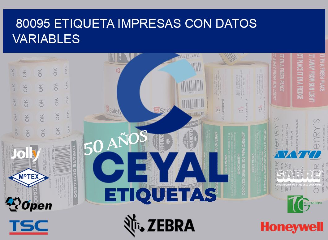 80095 ETIQUETA IMPRESAS CON DATOS VARIABLES