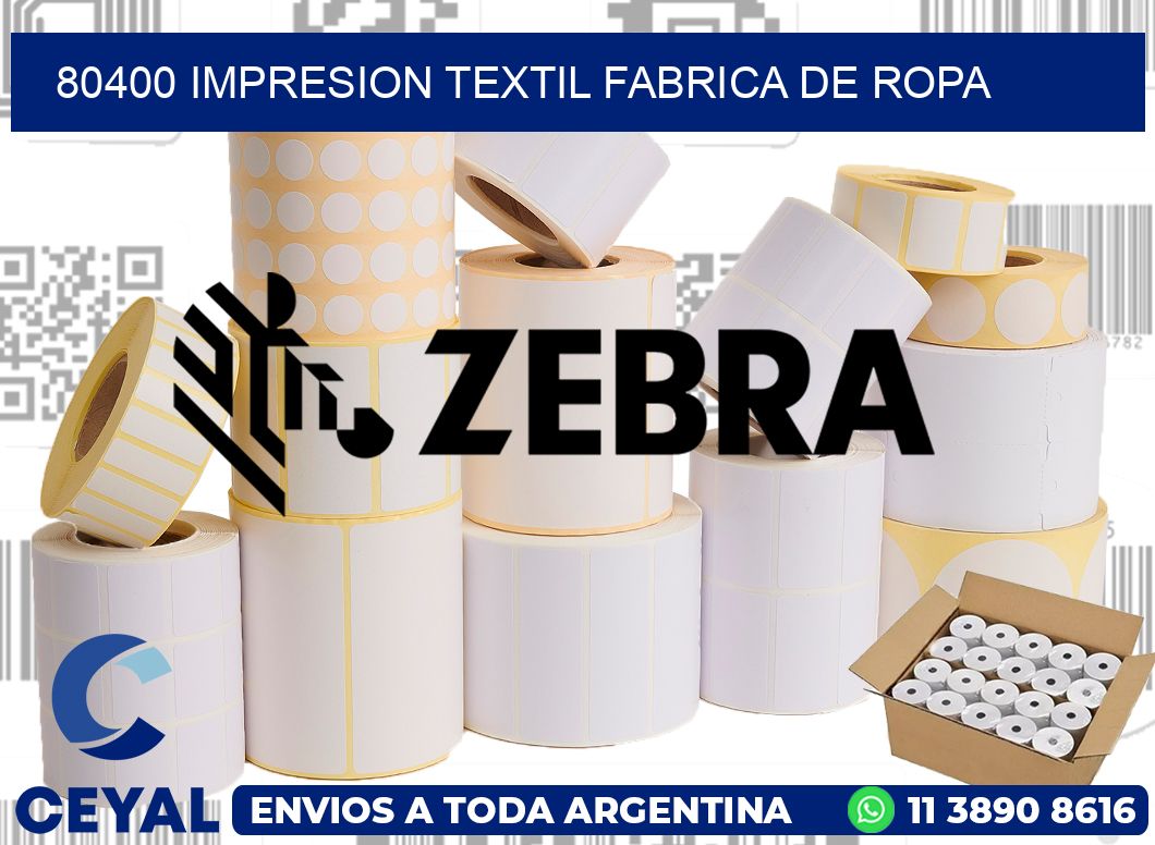 80400 IMPRESION TEXTIL FABRICA DE ROPA