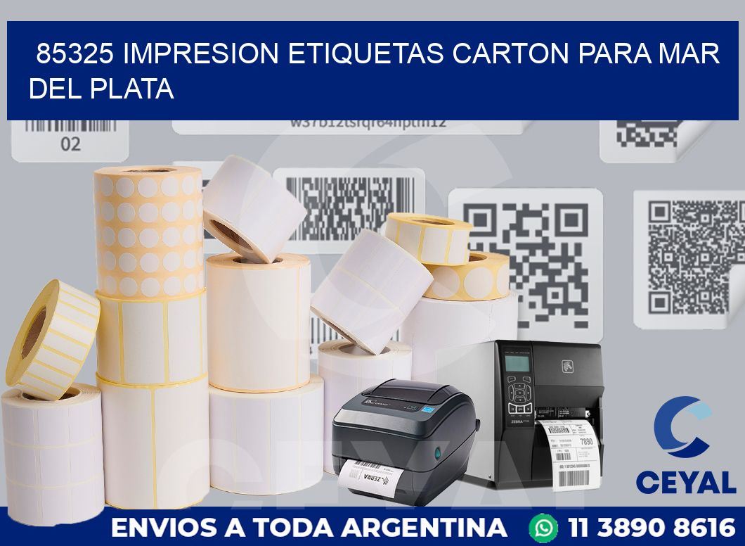 85325 IMPRESION ETIQUETAS CARTON PARA MAR DEL PLATA