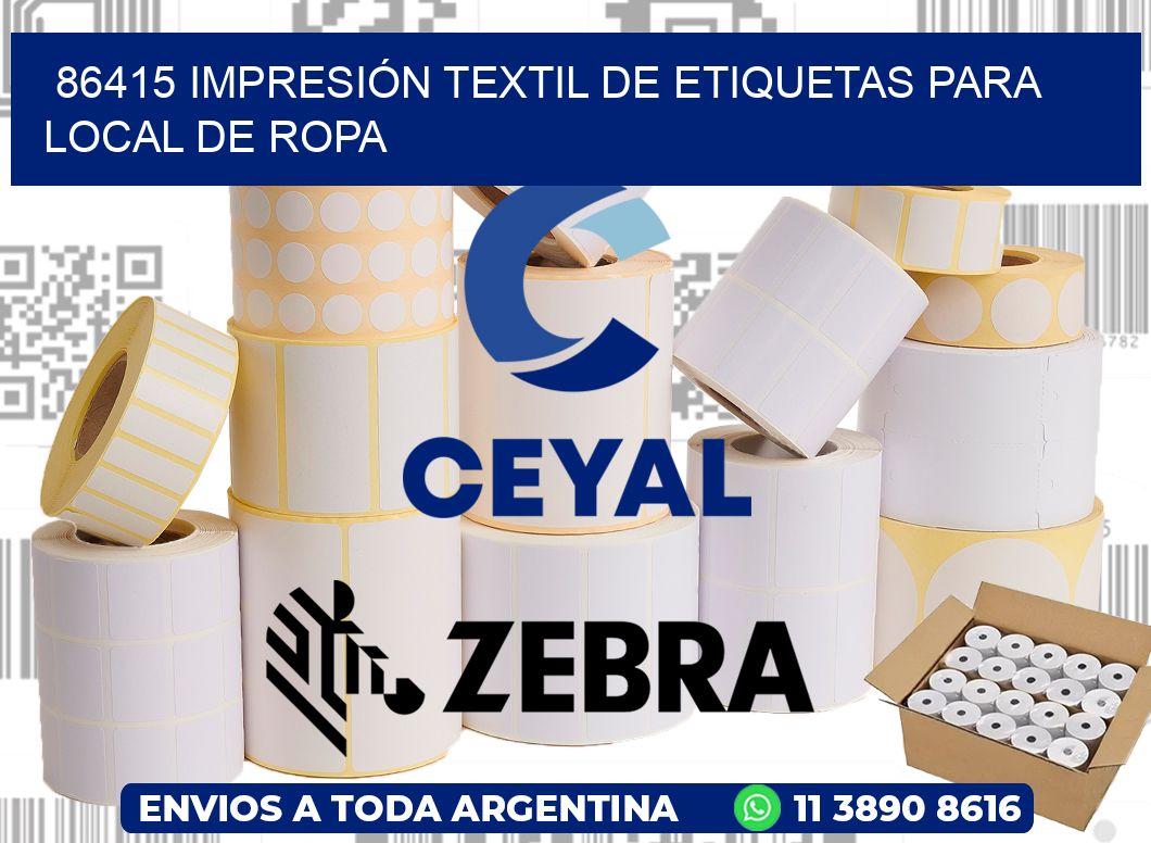 86415 IMPRESIÓN TEXTIL DE ETIQUETAS PARA LOCAL DE ROPA