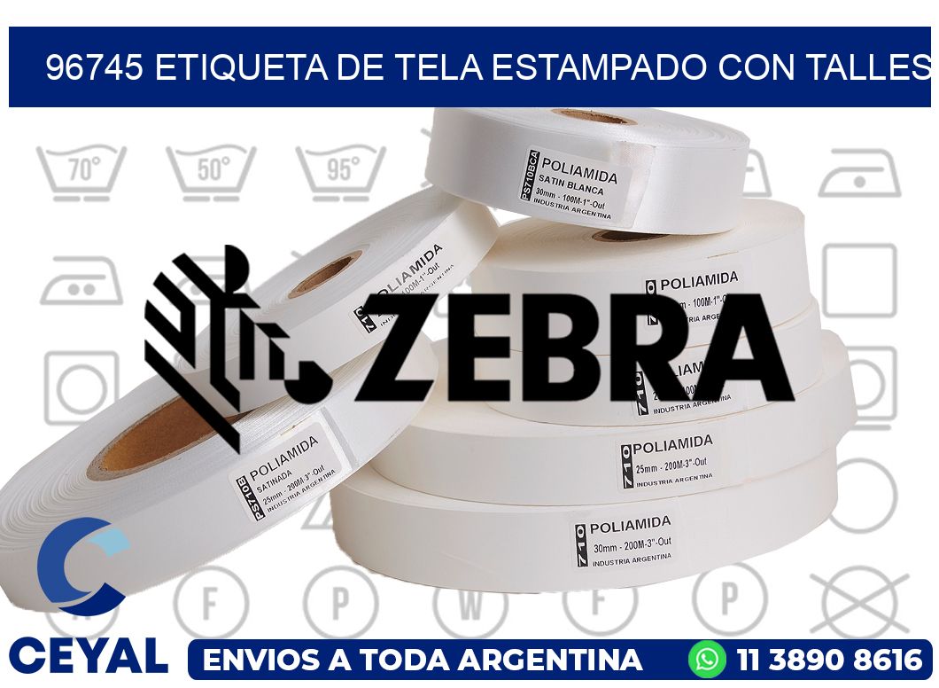 96745 ETIQUETA DE TELA ESTAMPADO CON TALLES