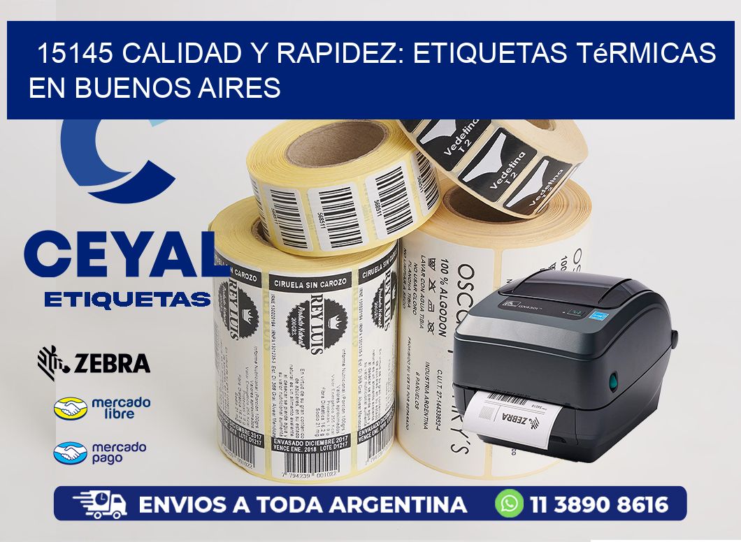 15145 Calidad y Rapidez: Etiquetas Térmicas en Buenos Aires