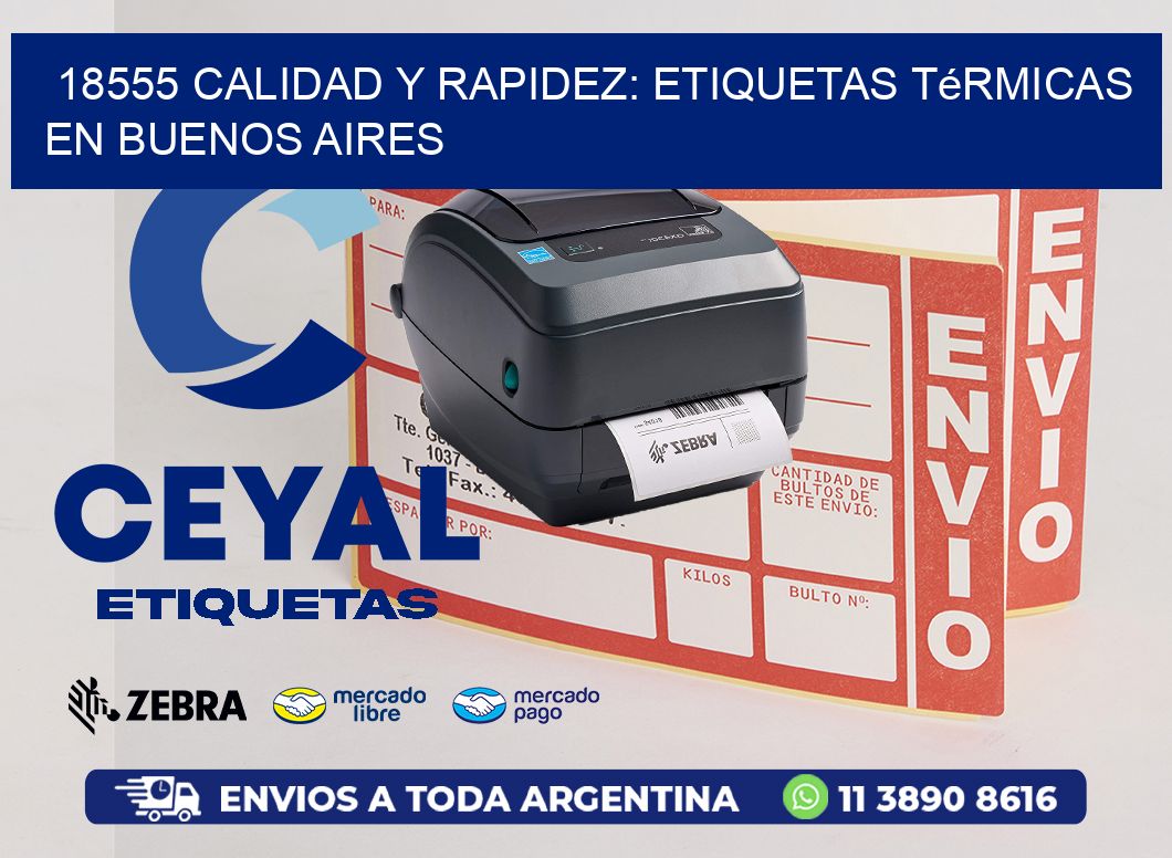 18555 Calidad y Rapidez: Etiquetas Térmicas en Buenos Aires