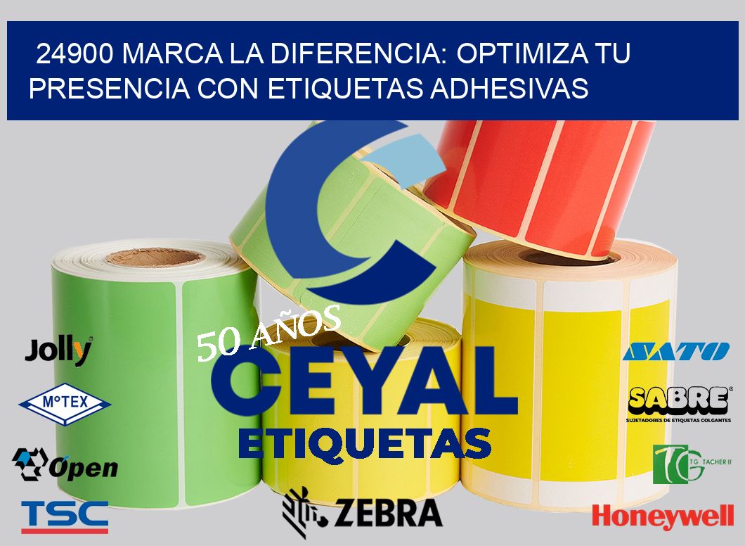 24900 MARCA LA DIFERENCIA: OPTIMIZA TU PRESENCIA CON ETIQUETAS ADHESIVAS