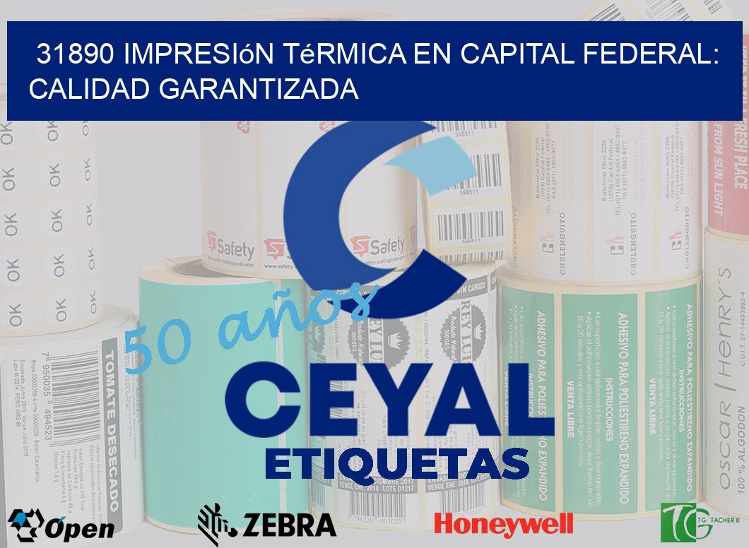 31890 Impresión Térmica en Capital Federal: Calidad Garantizada