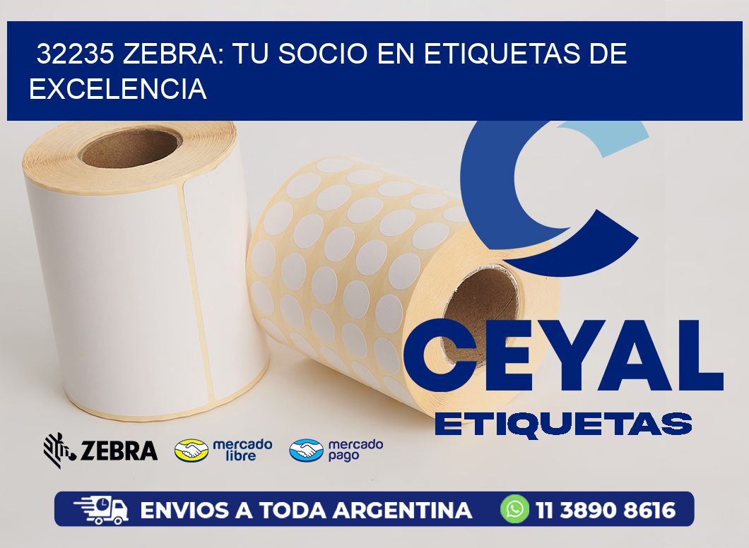 32235 Zebra: Tu Socio en Etiquetas de Excelencia
