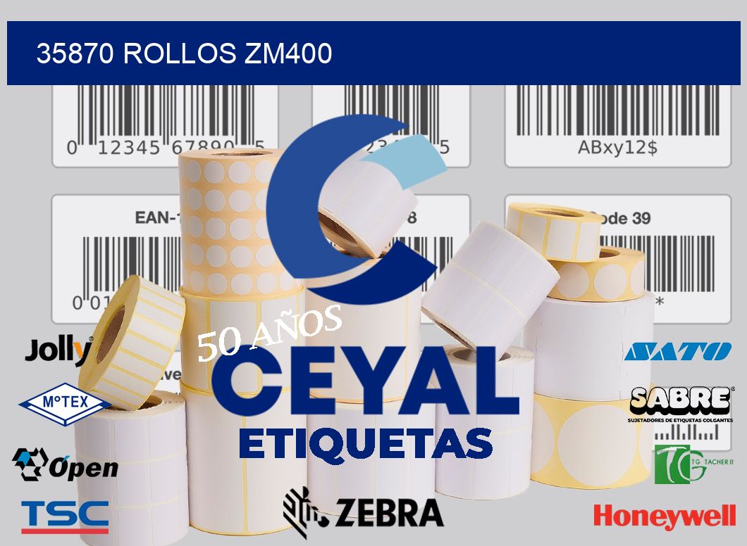 35870 ROLLOS ZM400