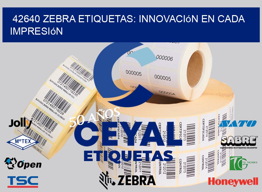 42640 Zebra Etiquetas: Innovación en Cada Impresión