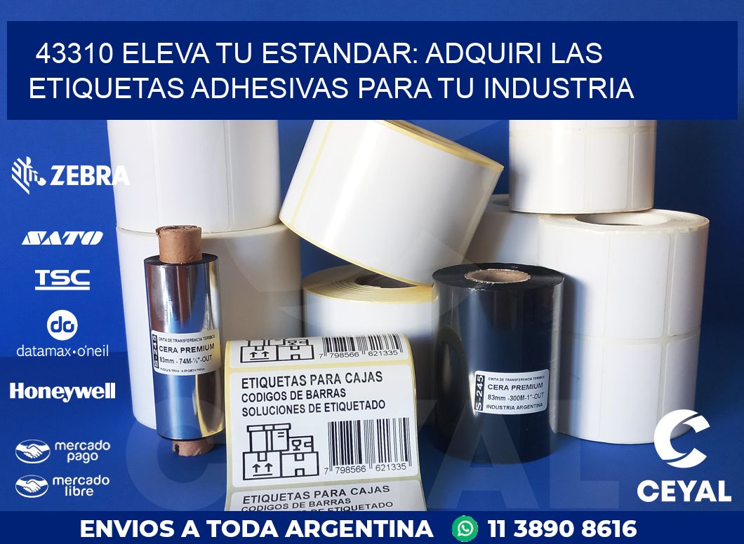 43310 ELEVA TU ESTANDAR: ADQUIRI LAS ETIQUETAS ADHESIVAS PARA TU INDUSTRIA