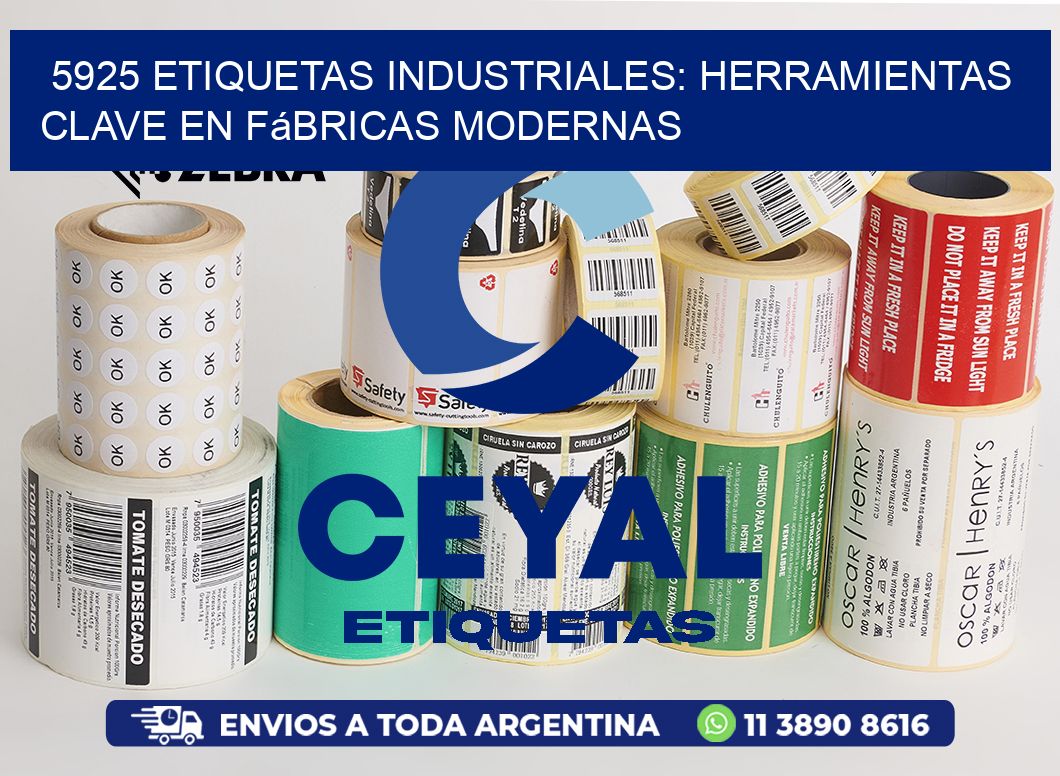 5925 Etiquetas Industriales: Herramientas Clave en Fábricas Modernas