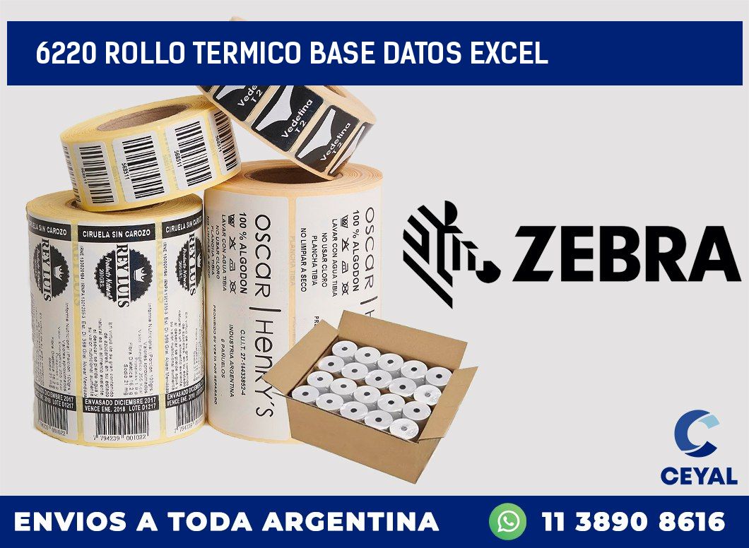 6220 rollo termico base datos excel