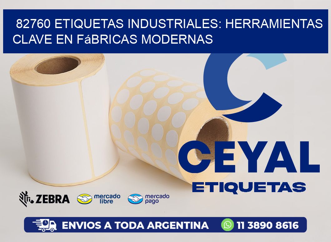 82760 Etiquetas Industriales: Herramientas Clave en Fábricas Modernas