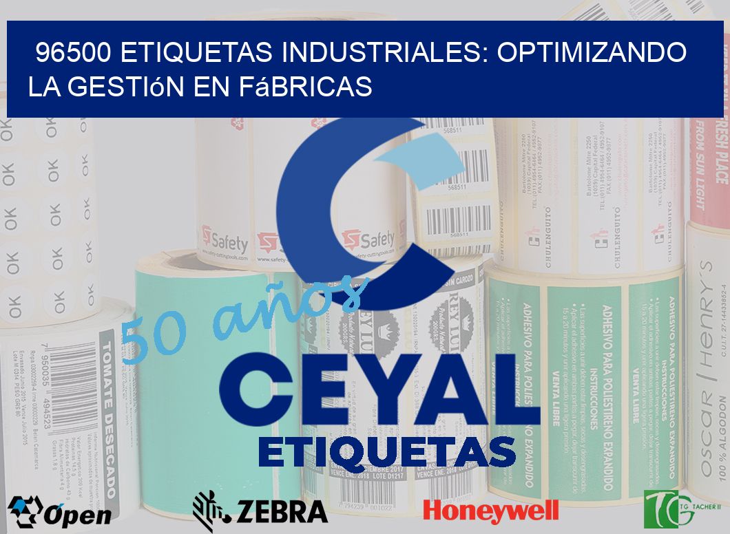 96500 Etiquetas Industriales: Optimizando la Gestión en Fábricas